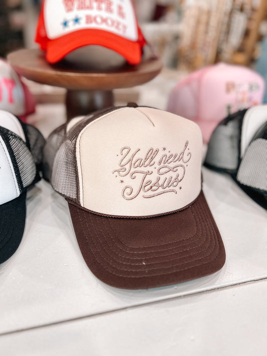 Y’all Need Jesus Trucker Hat