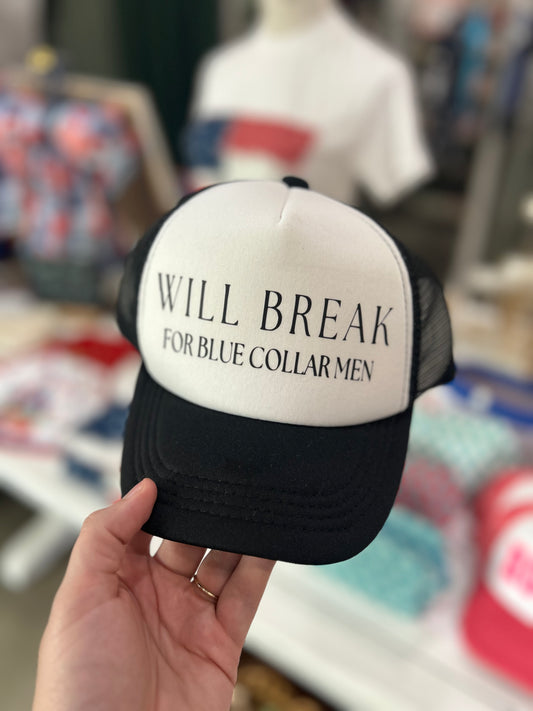 WILL BREAK Trucker Hat