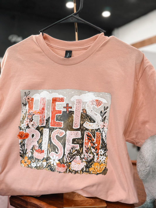 He Is Risen Tee